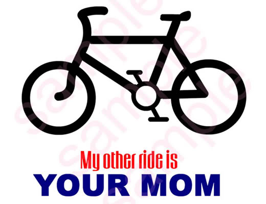 Name: myotherrideisyourmom.jpg
Views: 45
Size: 27.2 KB