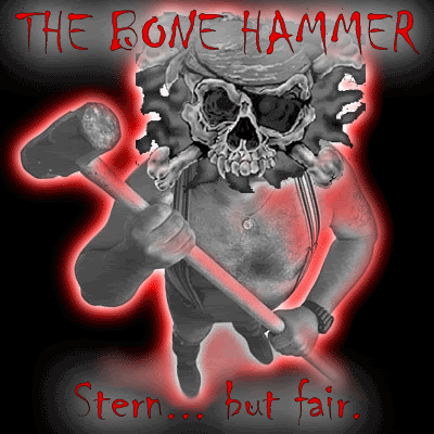 Name:  The_Bone_Hammer.gif
Views: 0
Size:  72.4 KB